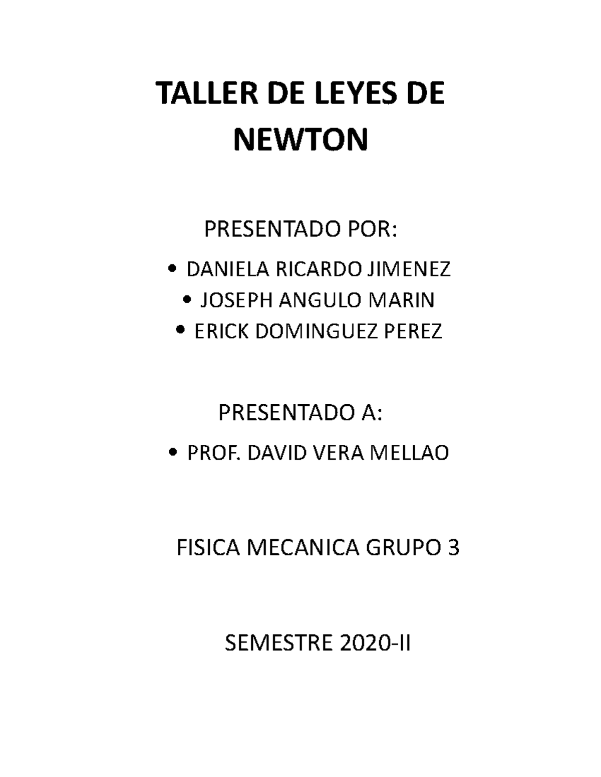 Taller Leyes De Newtontaller Leyes De Newtontaller Leyes De Newton Taller De Leyes De Newton