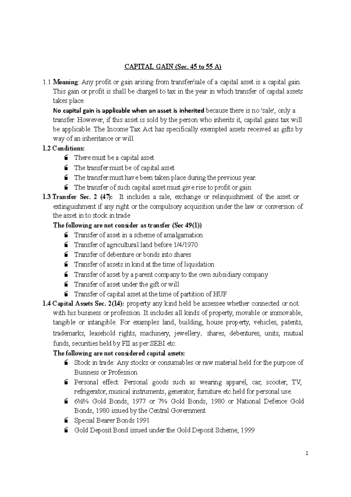Capital GAIN Notes LECTURE NOTE CAPITAL GAIN (Sec. 45 to 55 A) 1