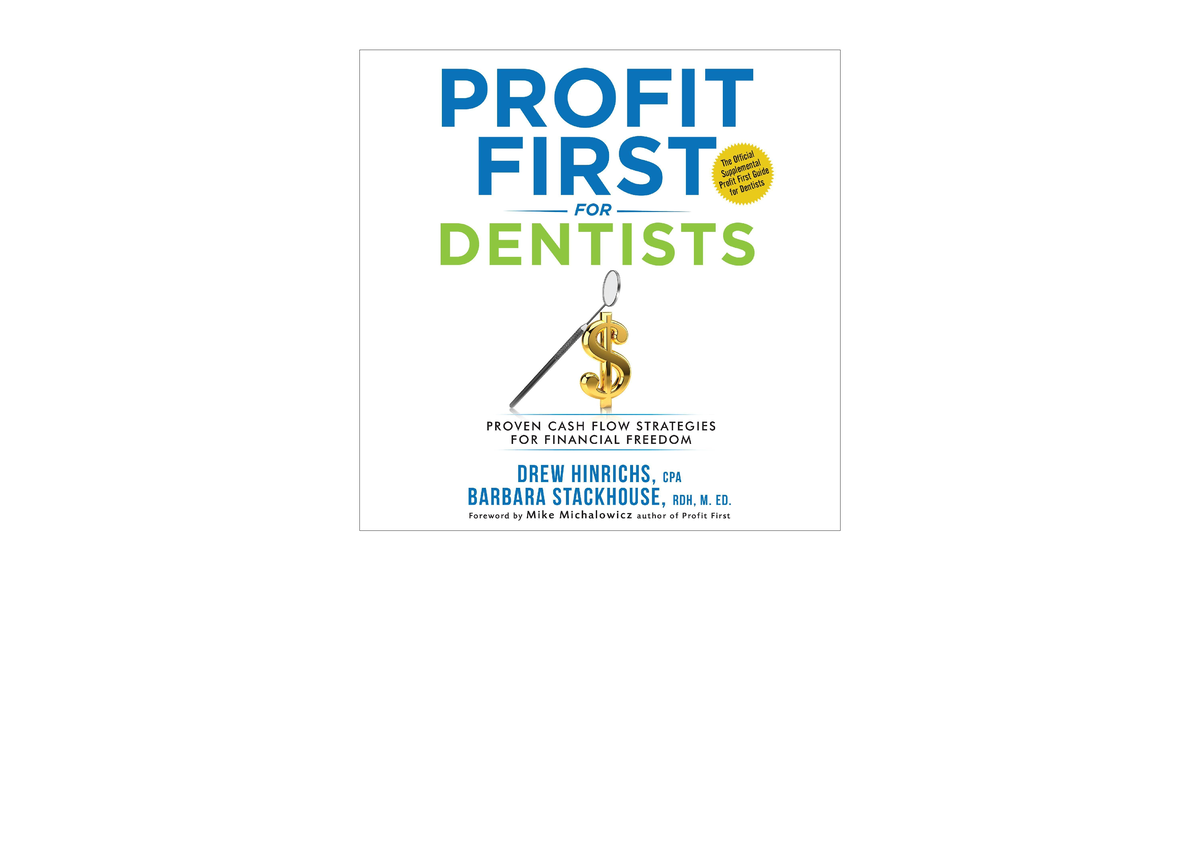 Download PDF Profit First For Dentists Proven Cash Flow Strategies For ...