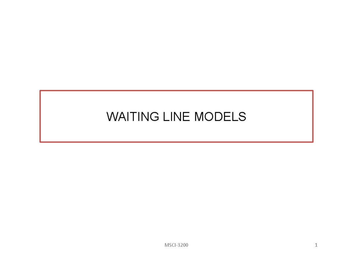 Intro to Waiting Line Models W20 - WAITING LINE MODELS Outline and ...