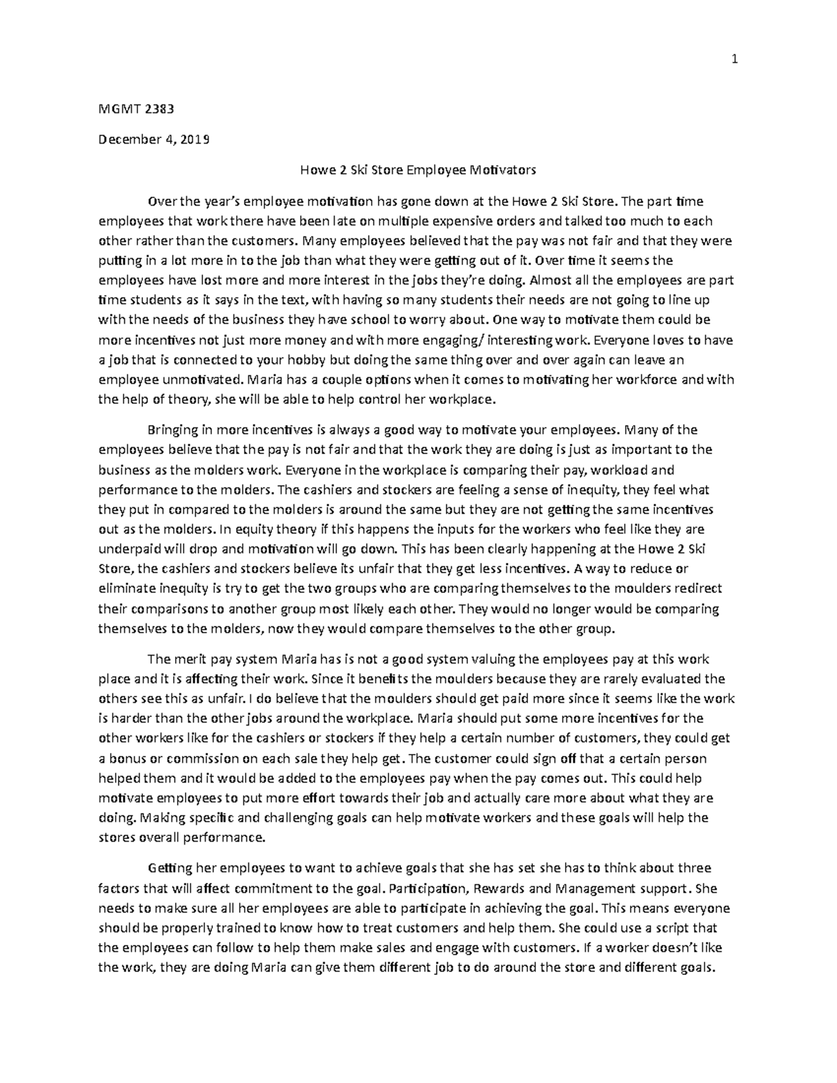 Howe 2 ski motivation essay - 1 MGMT 2383 December 4, 2019 Howe 2 Ski ...