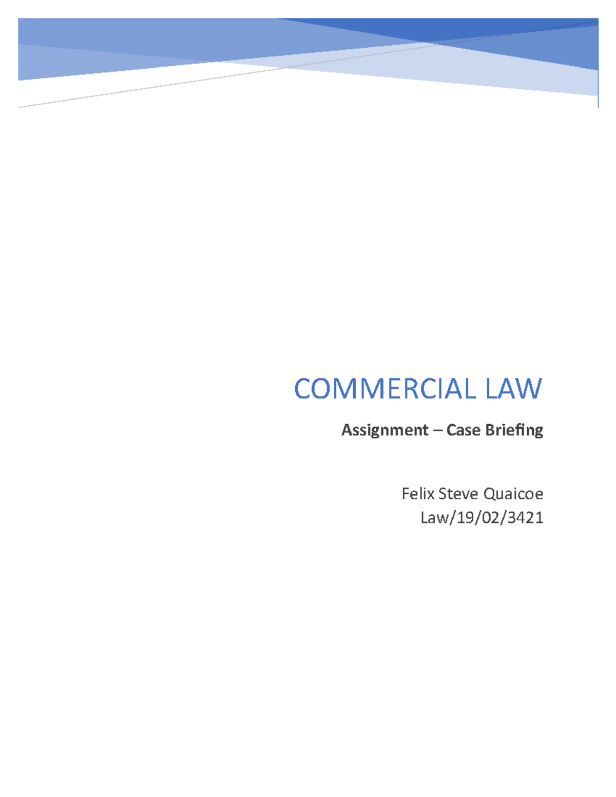 Case Briefings - Document On Case Laws In Law Of Torts - Commercial Law 