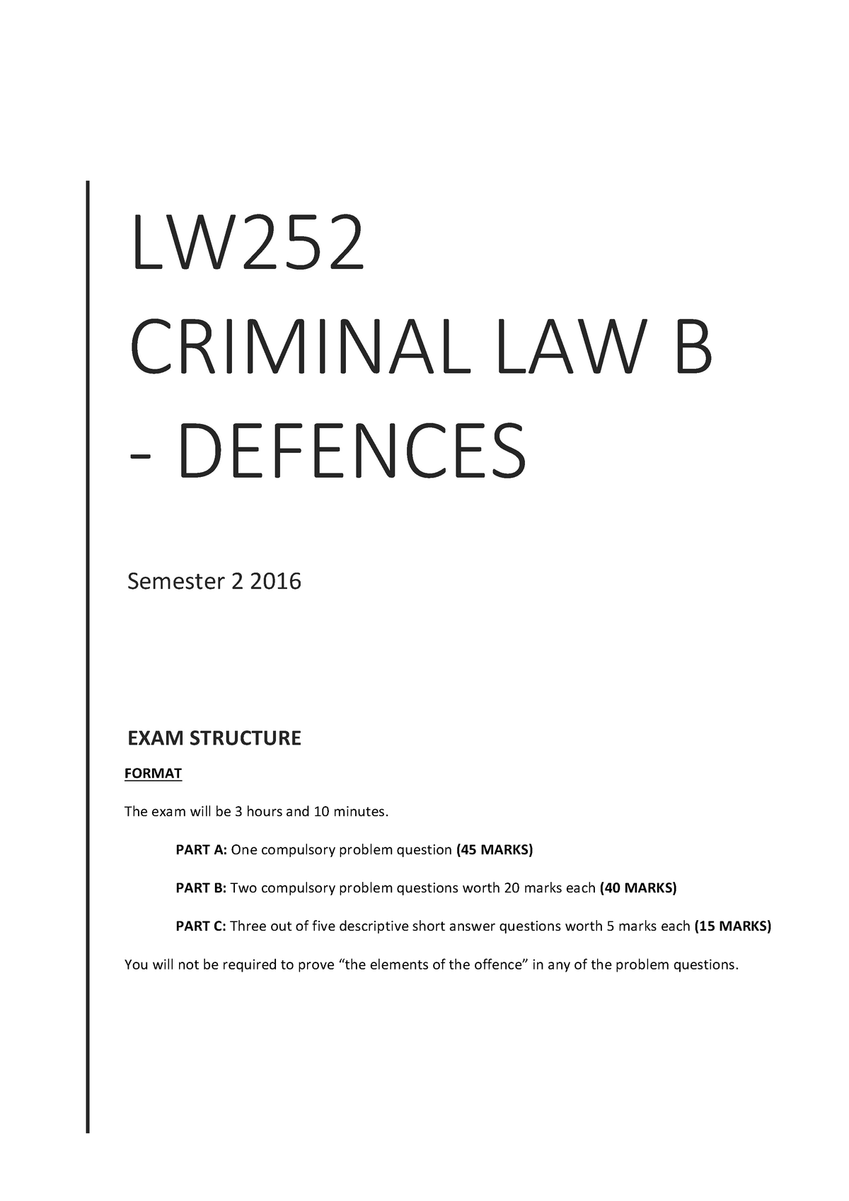 Criminal Law - Defences - LW252 CRIMINAL LAW B - DEFENCES Semester 2 ...