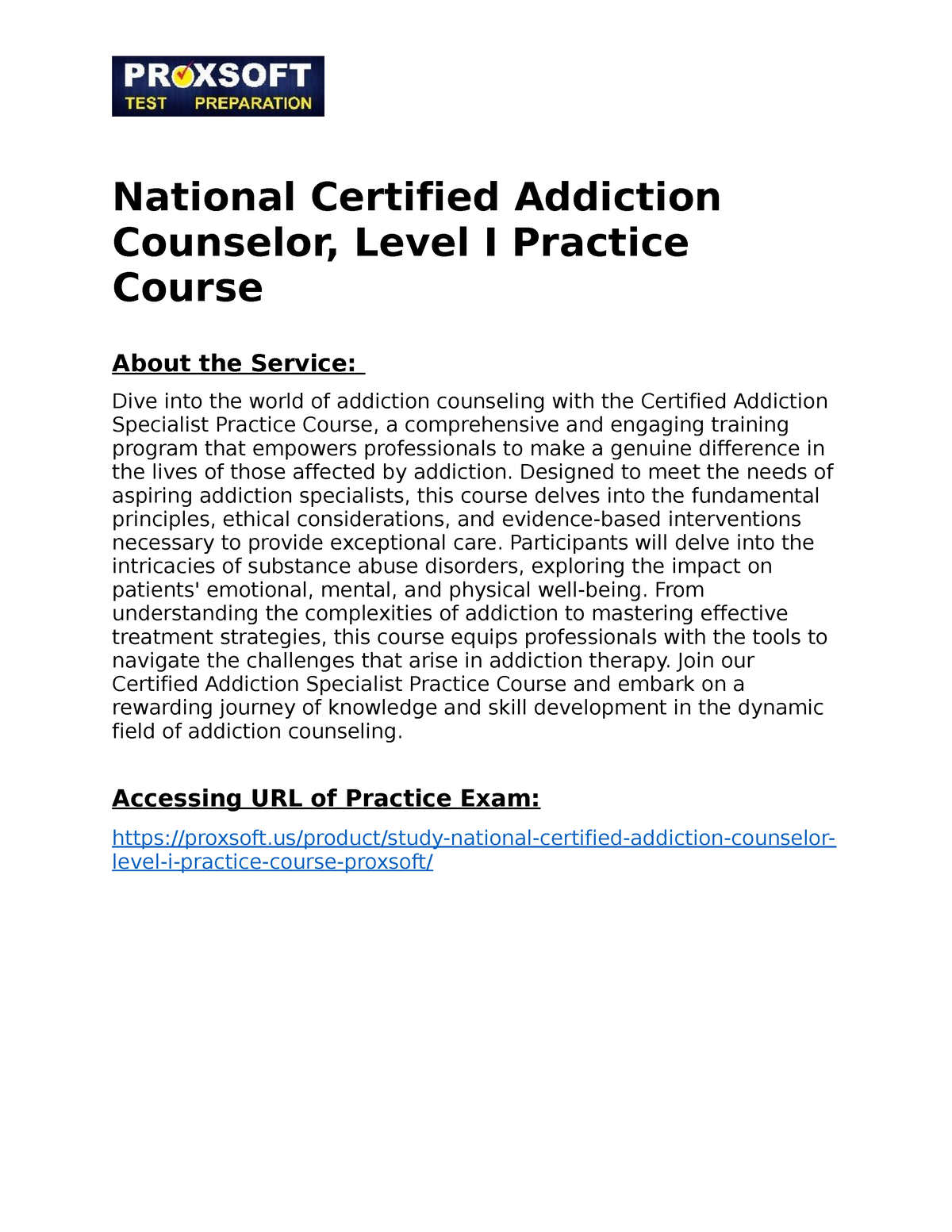 National Certified Addiction Counselor, Level I Practice Course ...