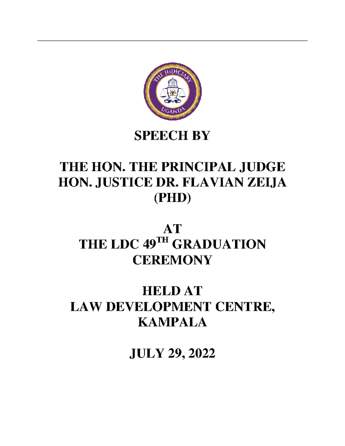 Principal Judge's Speech LDC 49th Graduation - SPEECH BY THE HON. THE ...