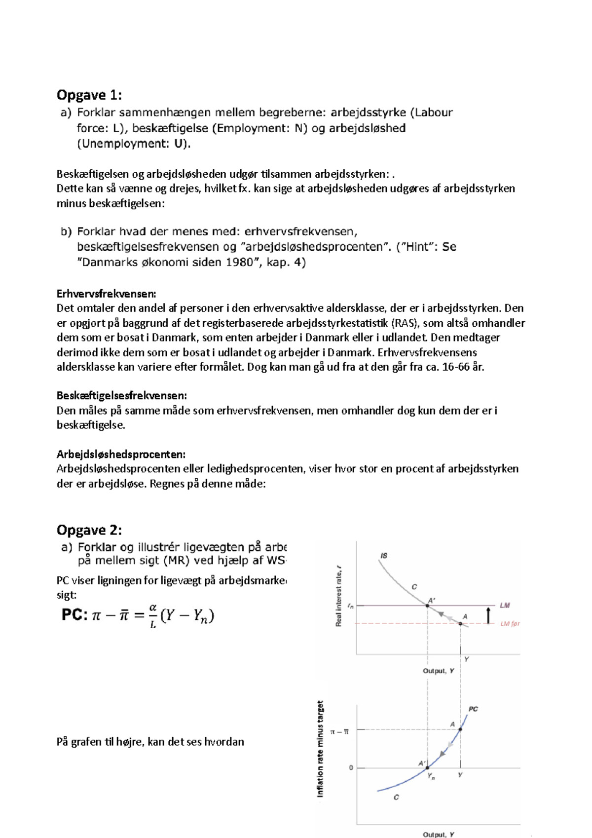 Opgave Sæt 7 - Besvarelse Af øvelse Sæt 7 - Opgave 1: Beskæftigelsen Og ...