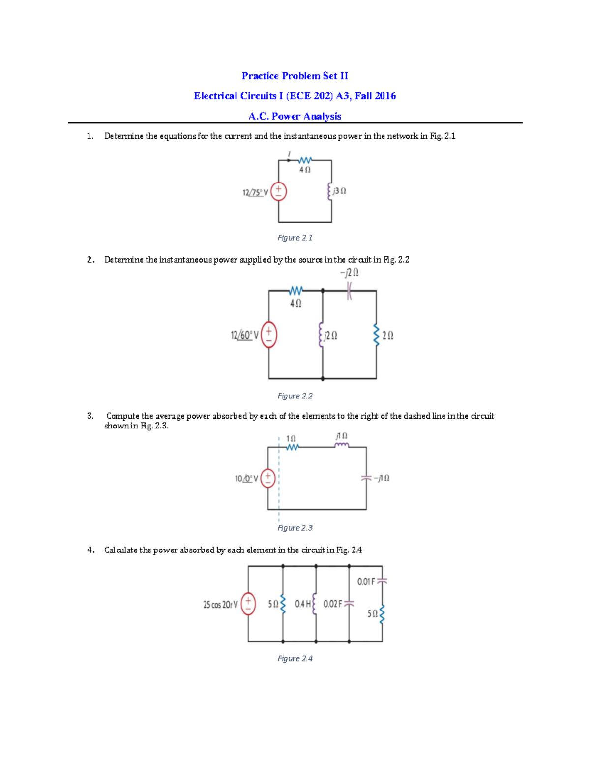 Practice Problem Set II Electrical Circuits I 2017/2018 Practice