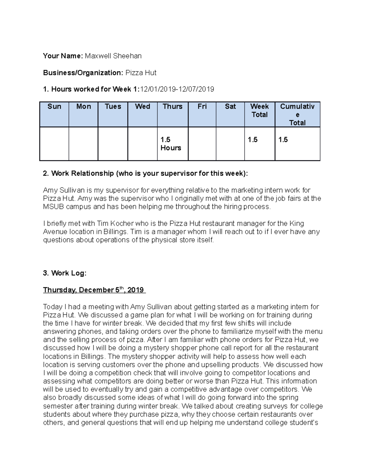 Bgen 498 Week 1 Break Weekly Log Your Name Maxwell Sheehan