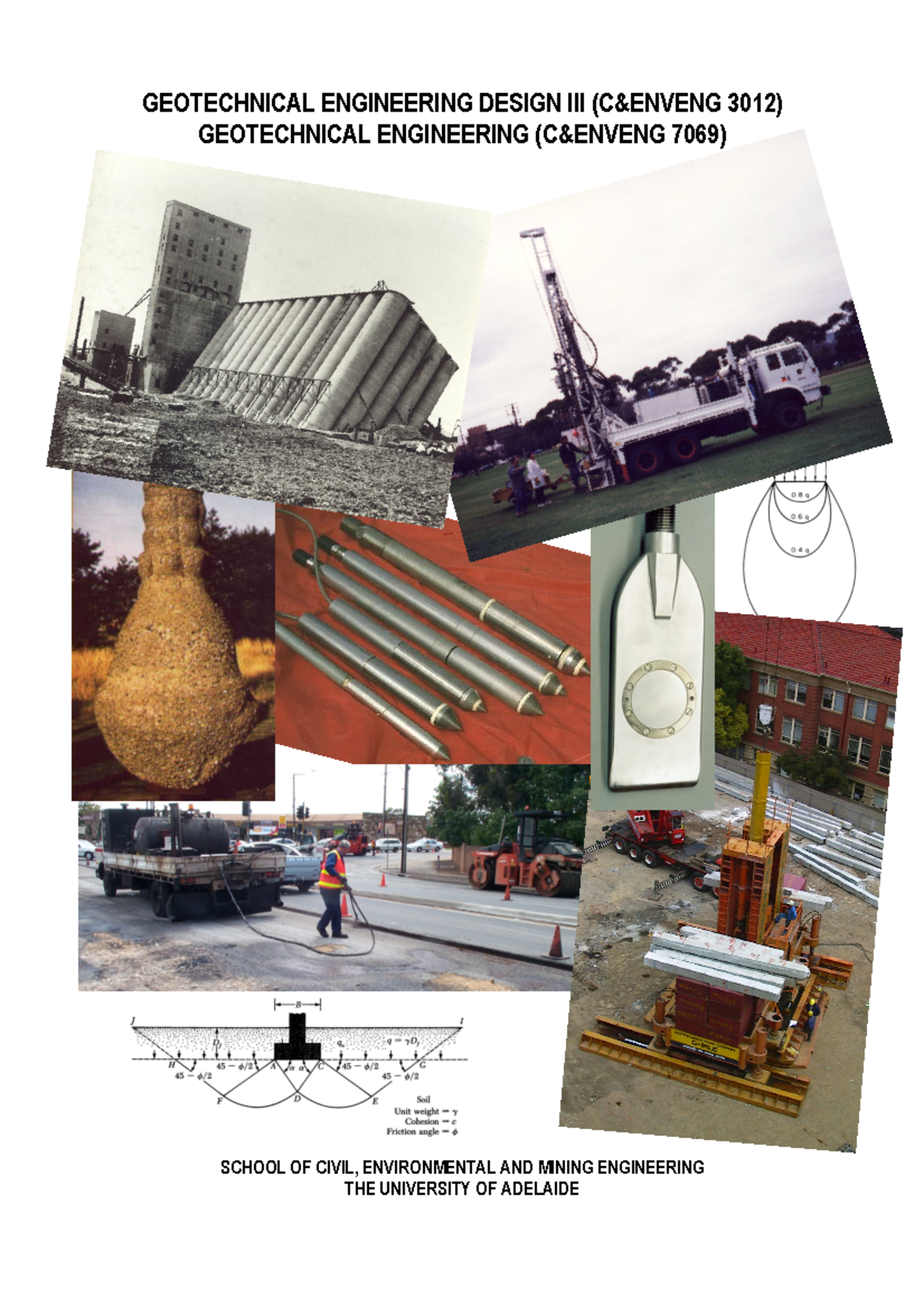 Geotech 3 Lecture Notes 2018 - GEOTECHNICAL ENGINEERING DESIGN III (C ...