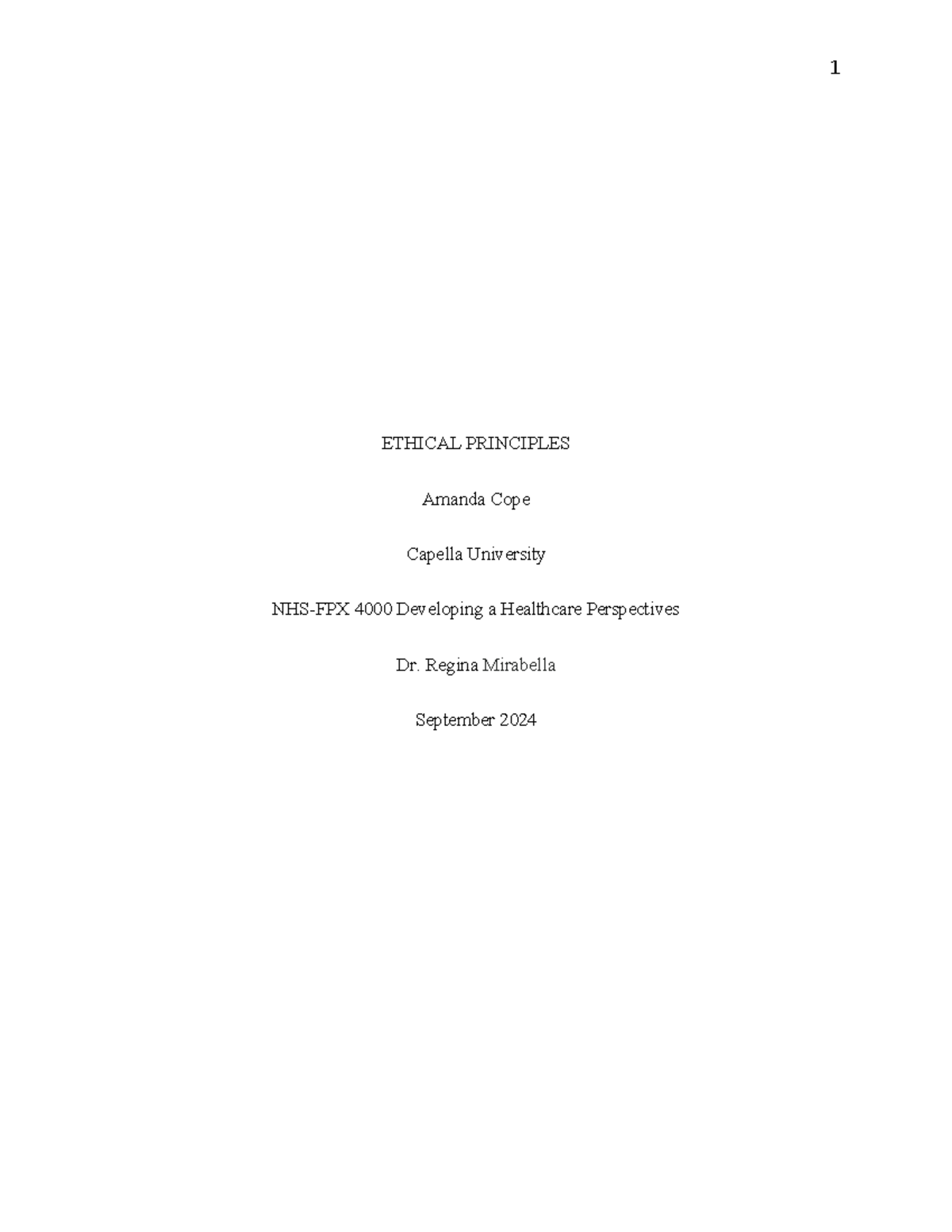 Ethical Principles - paper - ETHICAL PRINCIPLES Amanda Cope Capella ...