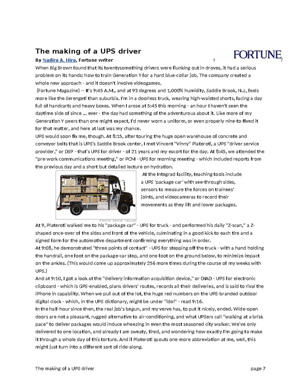 The making of a UPS driver 2 - Hira, Fortune writer November 7 2007: 9: ...