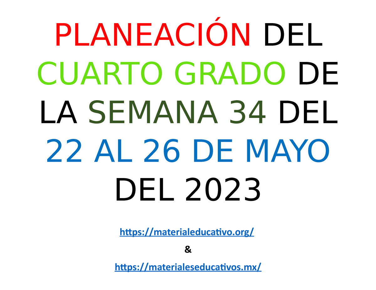 Planeación4to Grado Semana 34Ciclo 22-23MEX - PLANEACIÓN DEL CUARTO ...