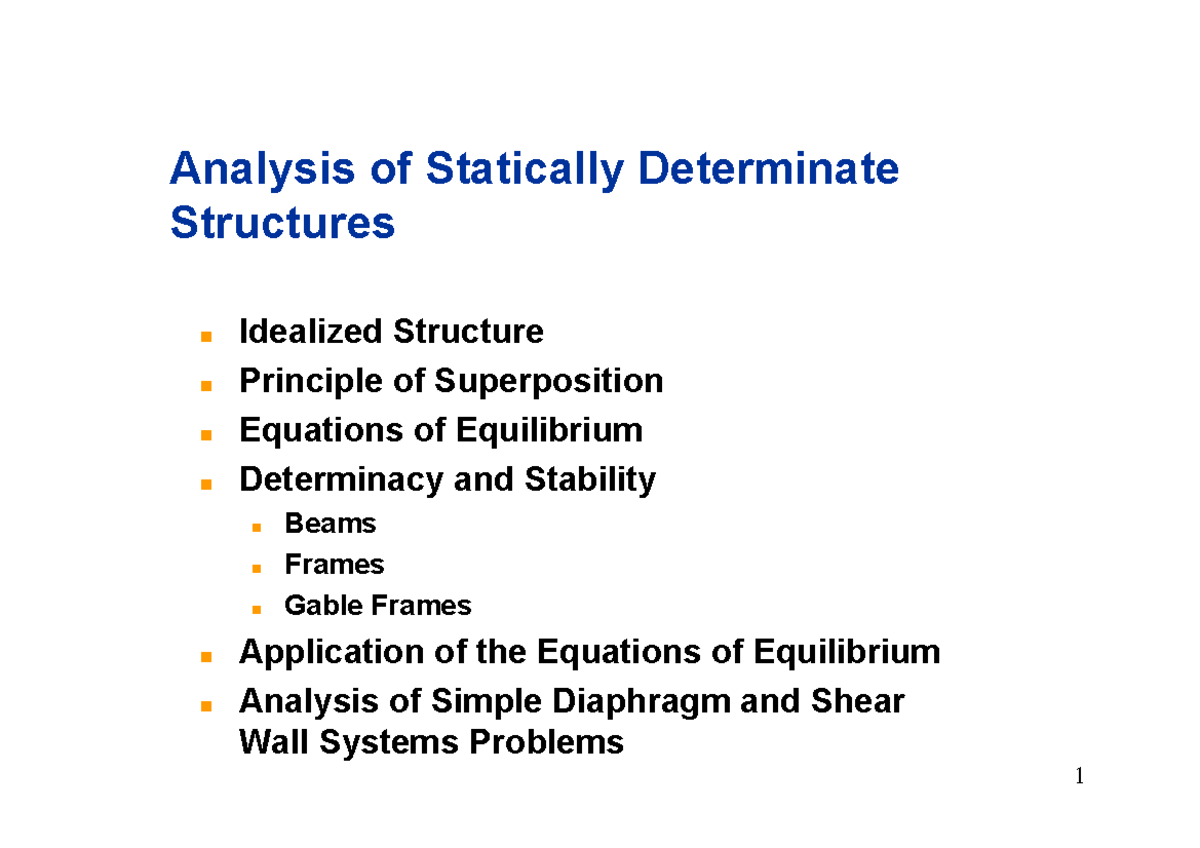 02 Determinate Structures - ! Idealized Structure ! Principle of ...