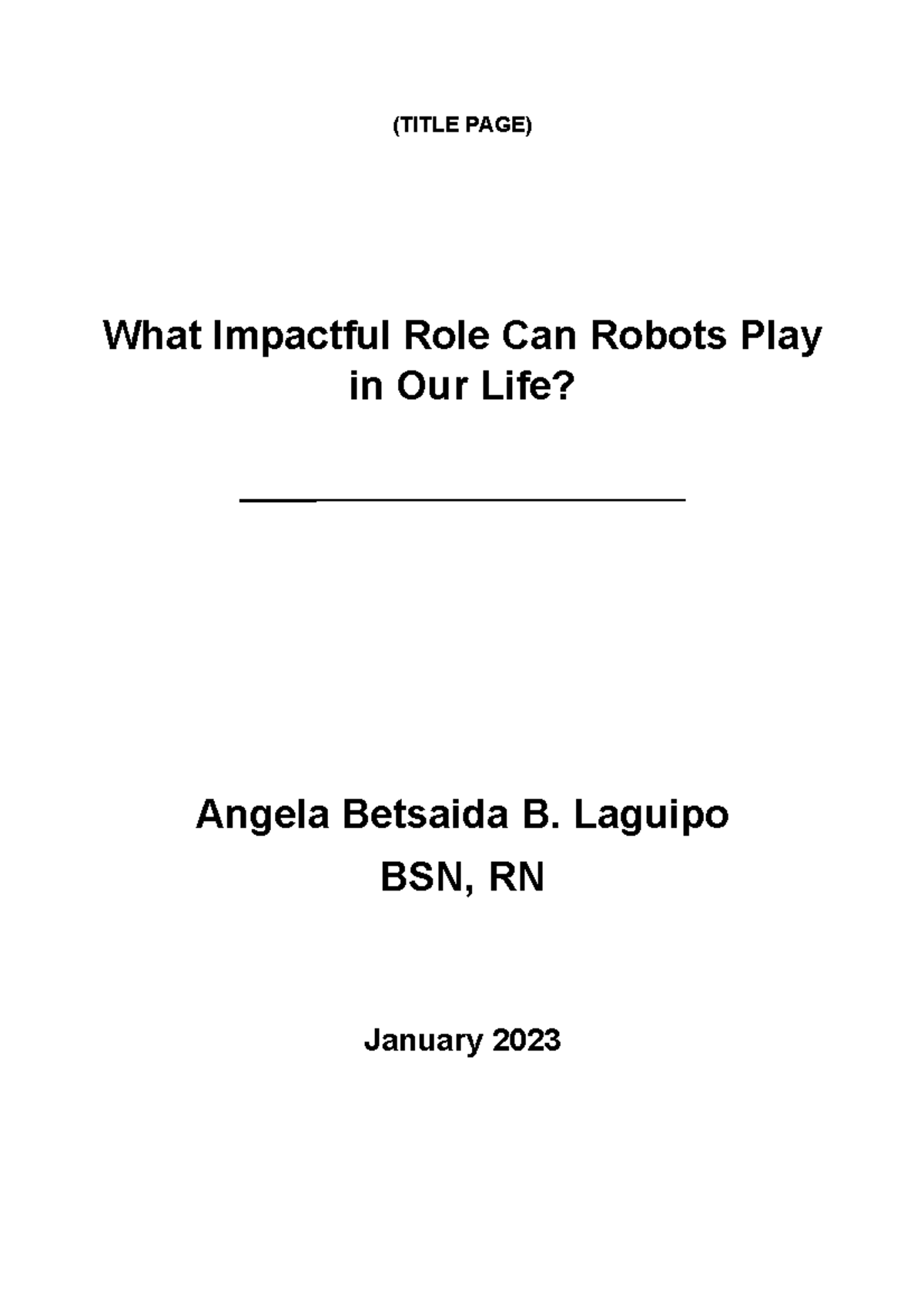 TitlePAGE Technical Report (TITLE PAGE) What Impactful Role Can