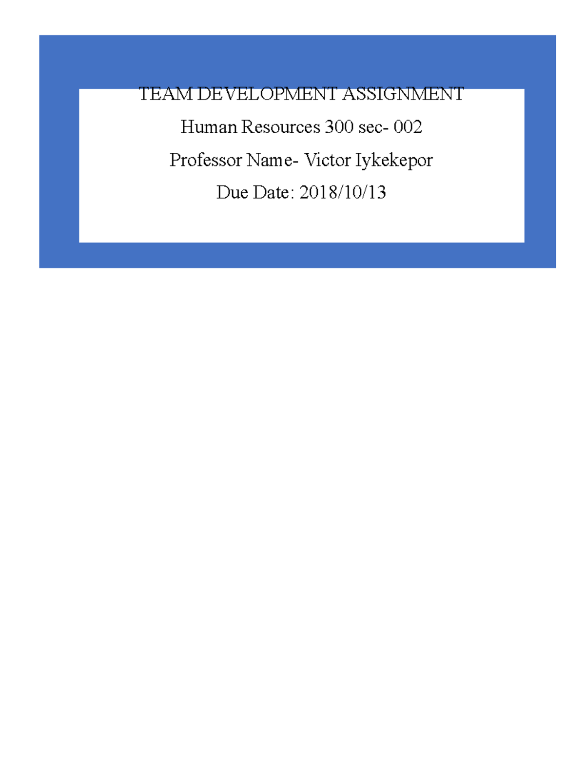 Group Assignment 1.HR 300 - TEAM DEVELOPMENT ASSIGNMENT Human Resources ...