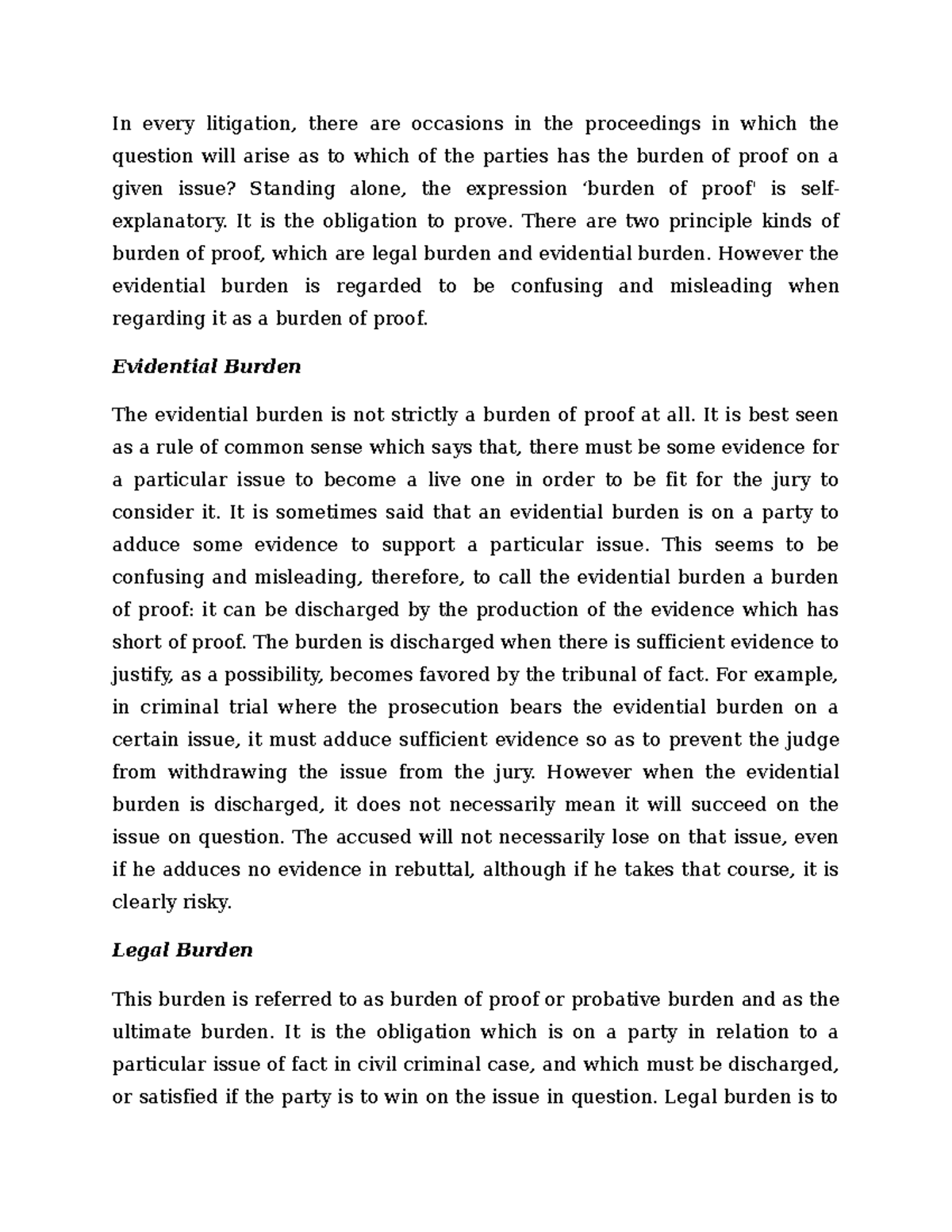 Burden of Proof - In every litigation, there are occasions in the ...
