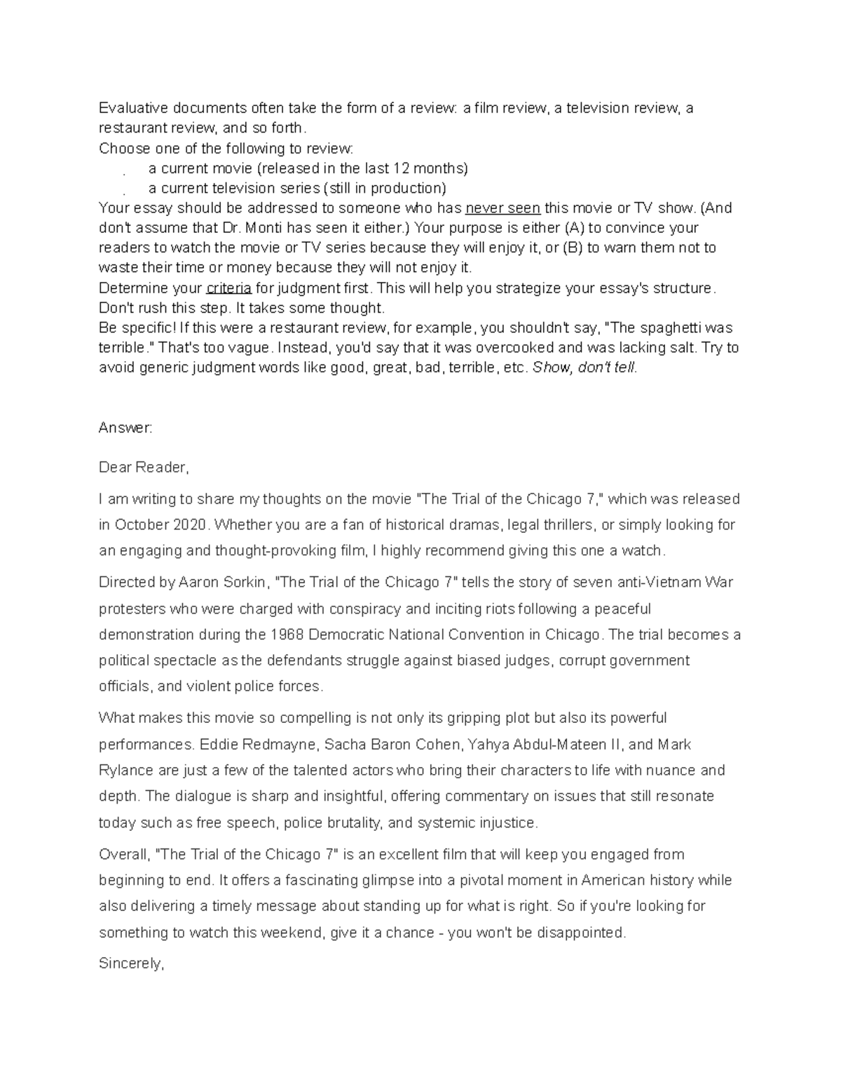 Media Review Evaluative documents often take the form of a review a