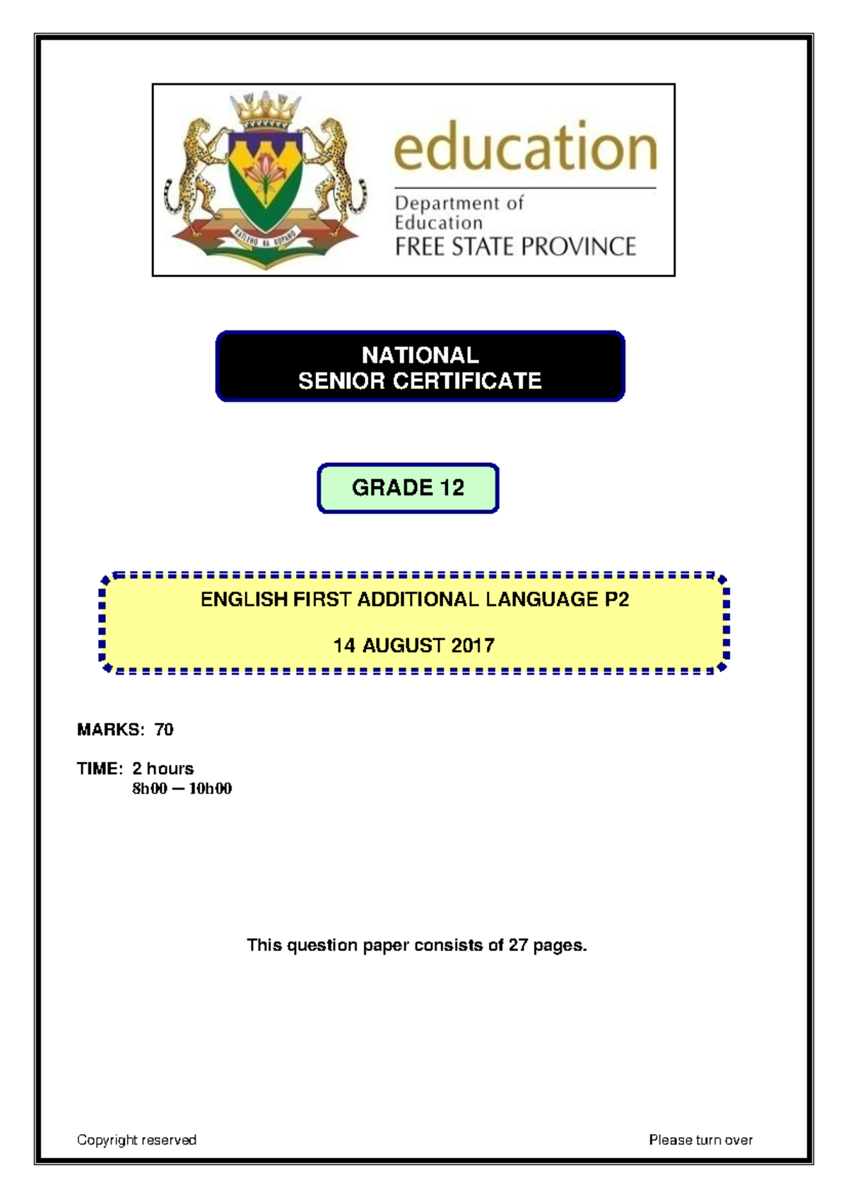 English FAL P2 FREE State AUG 2017 - MARKS: 70 TIME: 2 Hours 8h00 ─ 10h ...