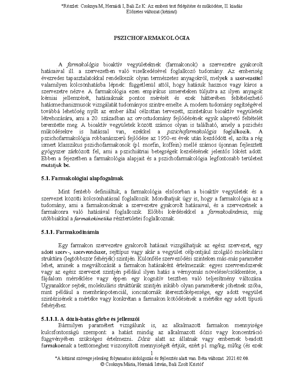 Cs HB Pszichofarmakologia UJ Előzetes változat (kézirat) *A kézirat