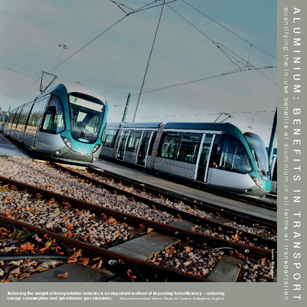Aluminium in transport - A L U M I N I U M : B E N E F I T S I N T R A ...