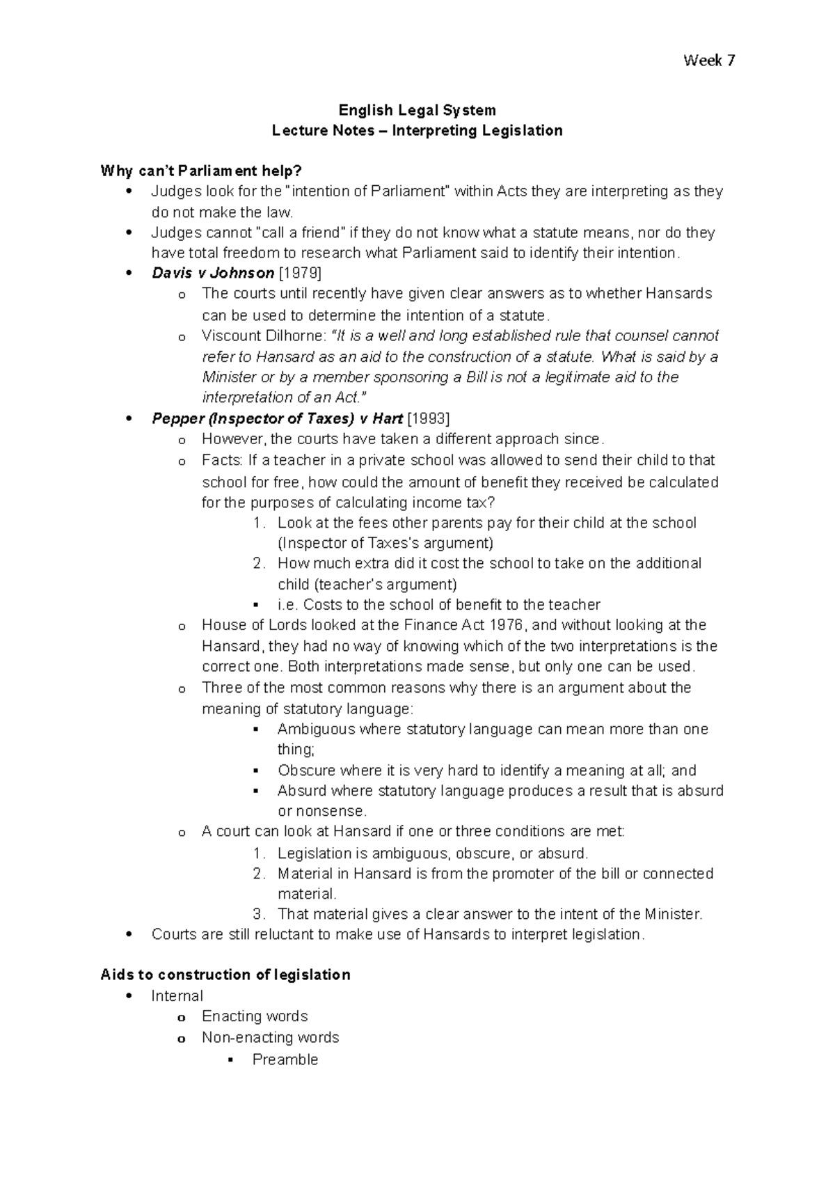 Interpreting Legislation Judges cannot “call a friend” if they do not