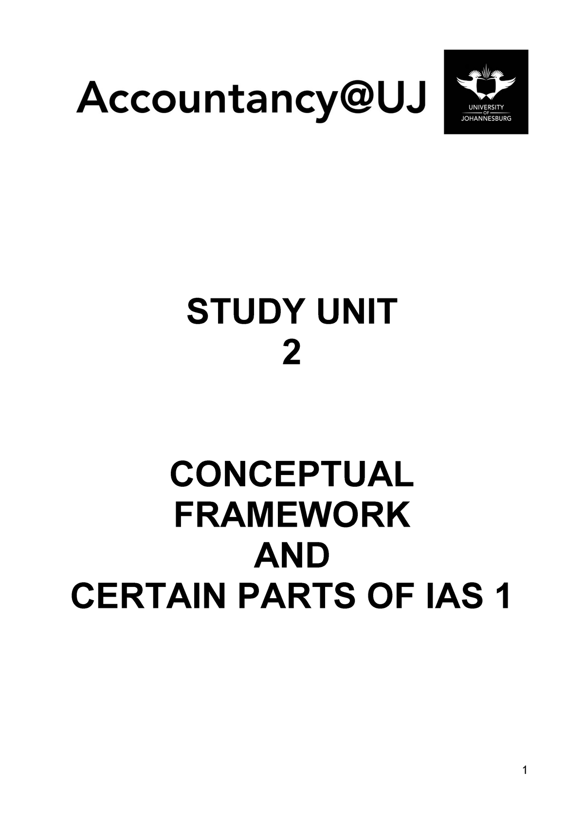 Study Unit 2 -Conceptual Framework and certain parts of IAS 1 2019 ...