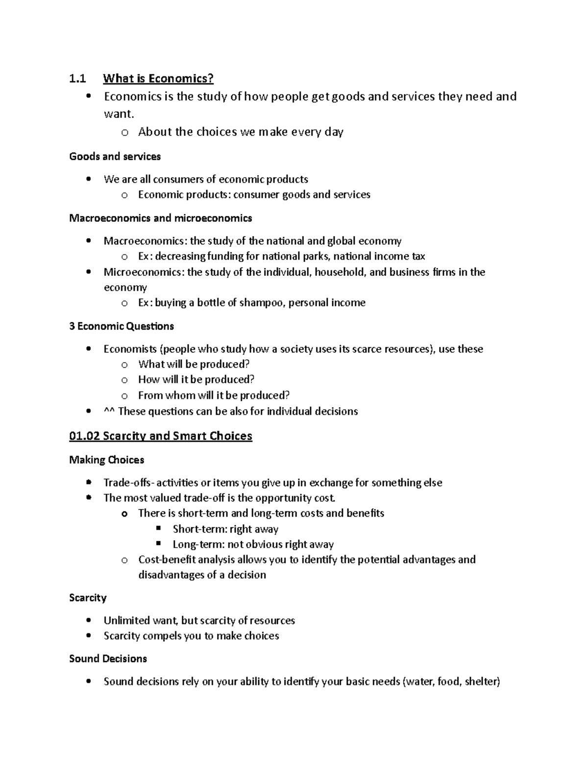 Economics notes - 1 What is Economics? Economics is the study of how ...