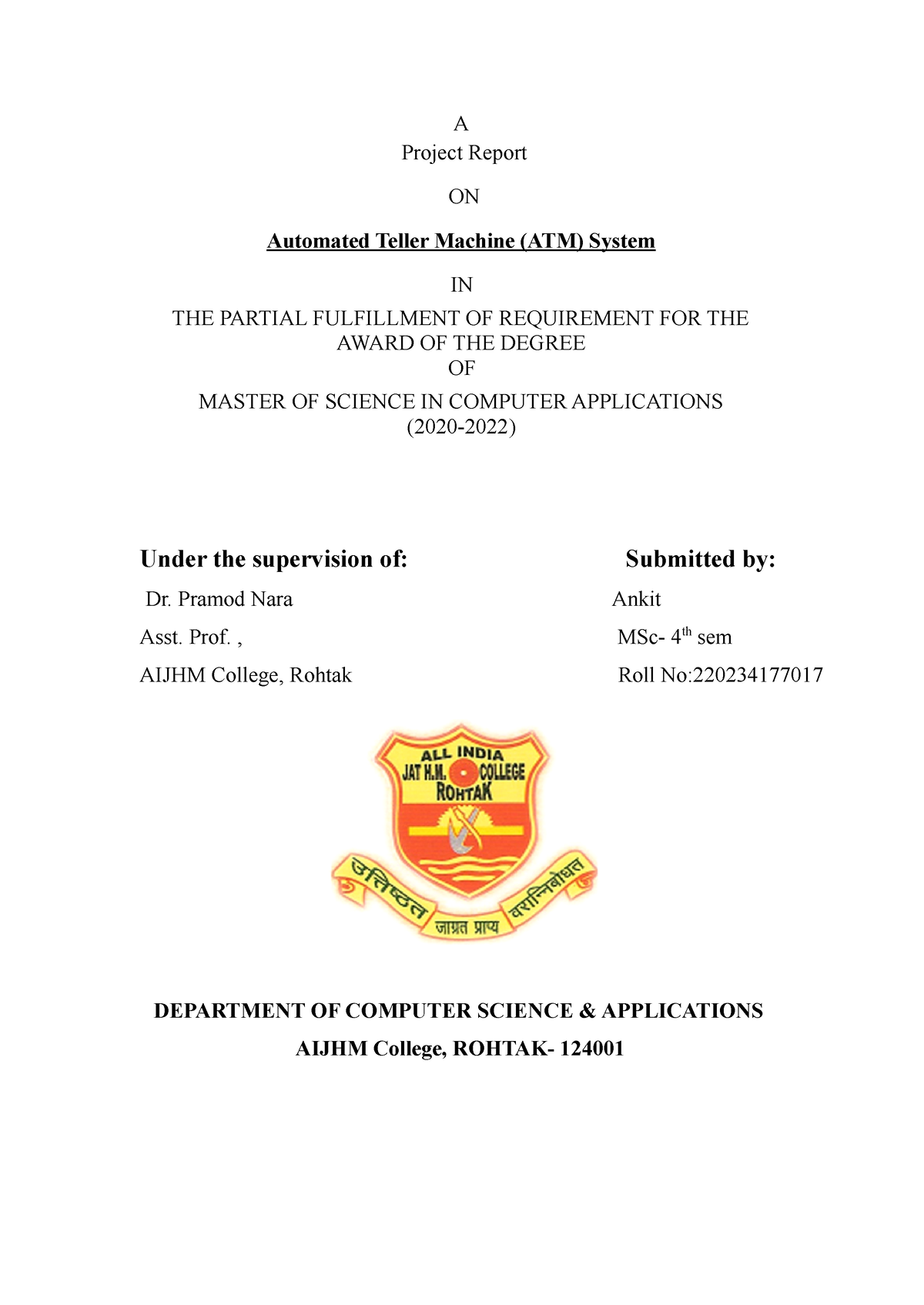 Ankit Project - asdf - A Project Report ON Automated Teller Machine ...