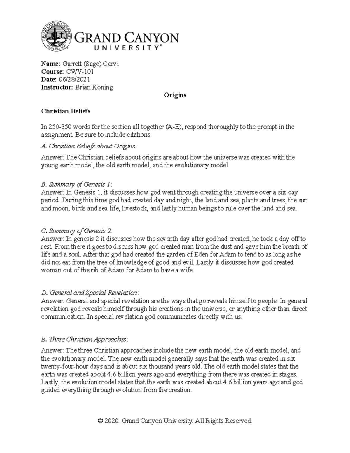 Origins Worksheet Name Garrett Sage Corvi Course CWV Date 06 28