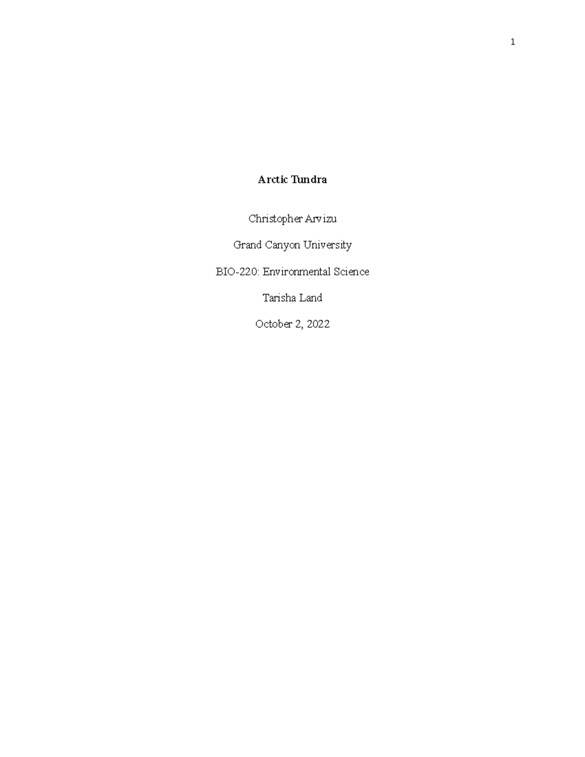 Arctic Tundra- Biome and Ecosystem Essay - Arctic Tundra Christopher