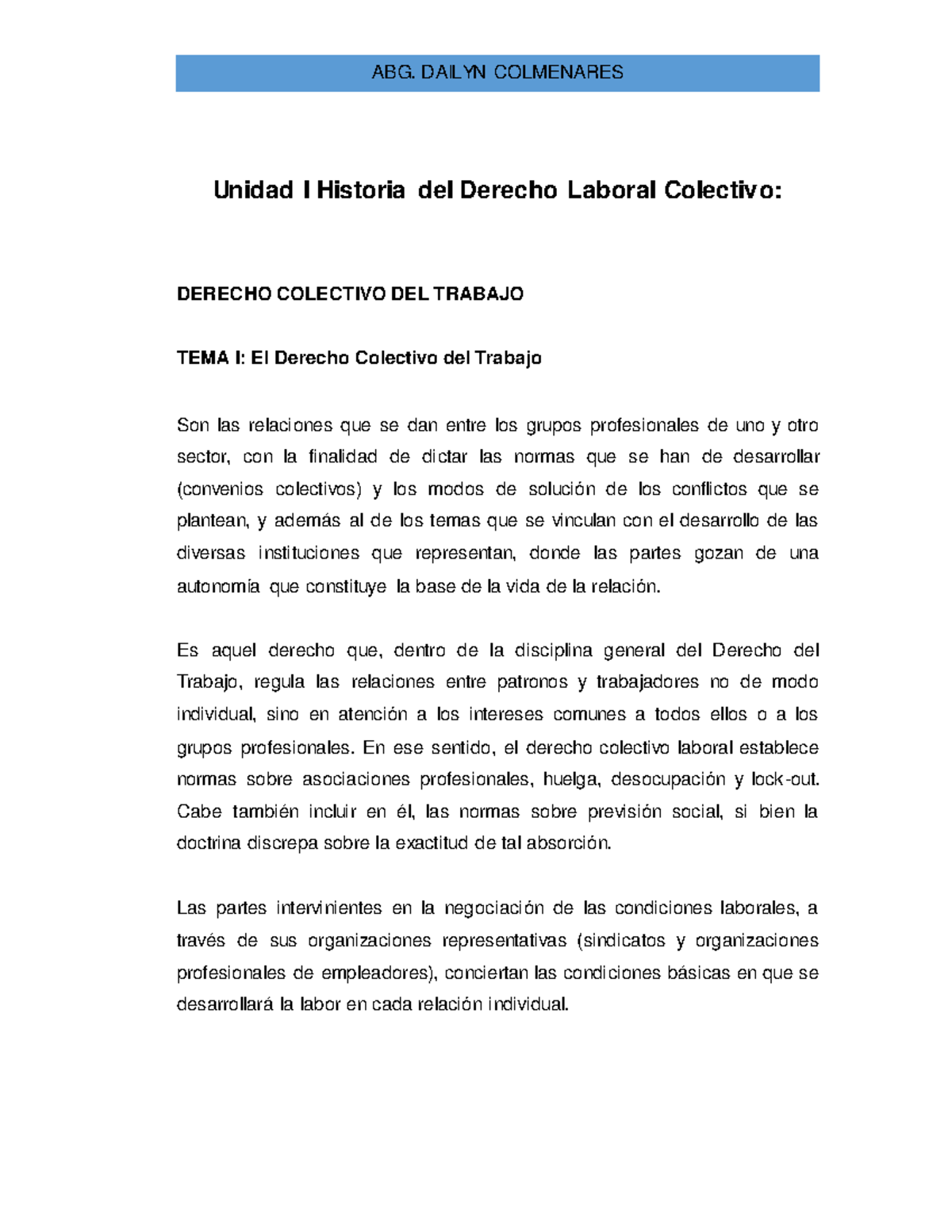 Unidad I La Historia del Derecho Laboral Colectivo - Unidad I Historia ...