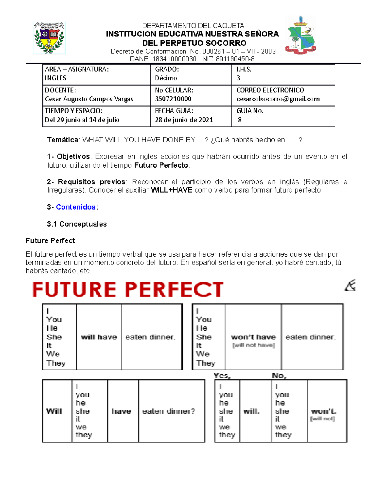 Décimo Ingles Guía 8 guias de aprendizaje INSTITUCION EDUCATIVA NUESTRA SEÑORA DEL PERPETUO