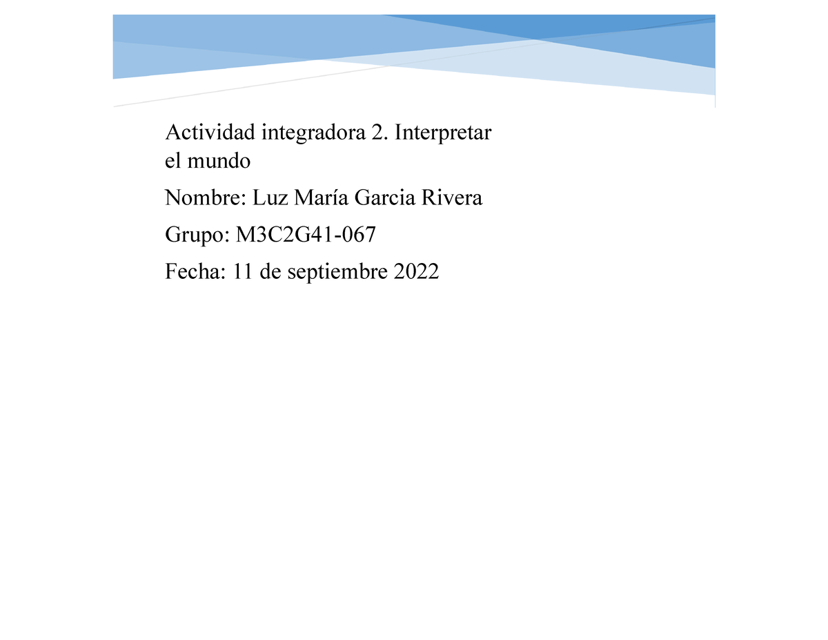 Modulo 3 Actividad Integradora 2 Interpretar El Mundo 3533