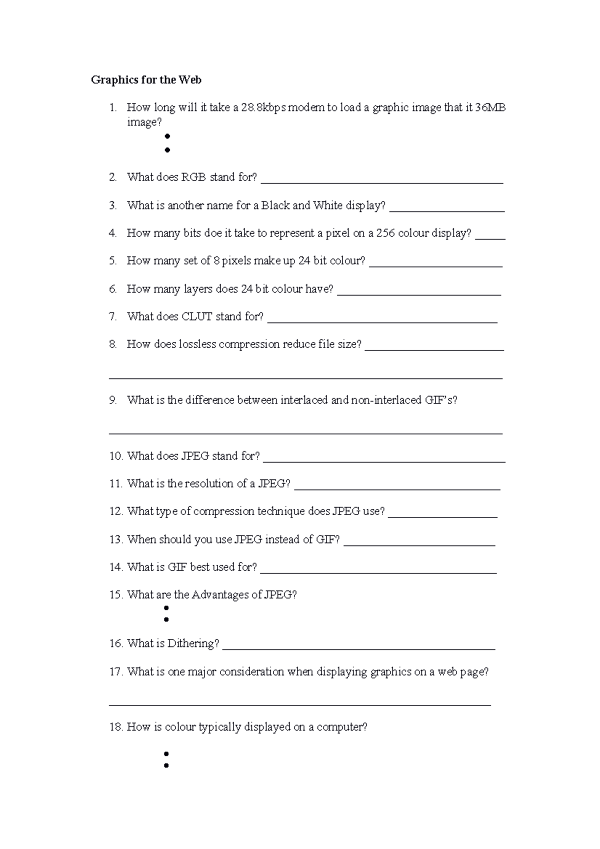 Graphics for the Web - outline - Graphics for the Web 1. How long will ...