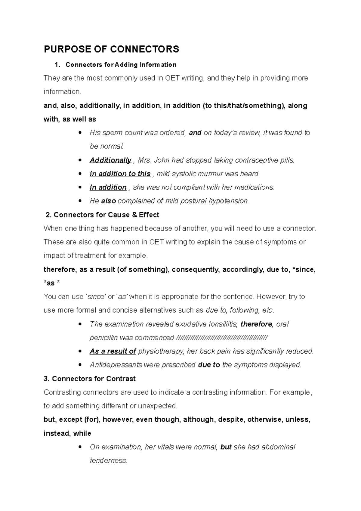 Basic Grammar for OET Writing PURPOSE OF CONNECTORS Connectors for