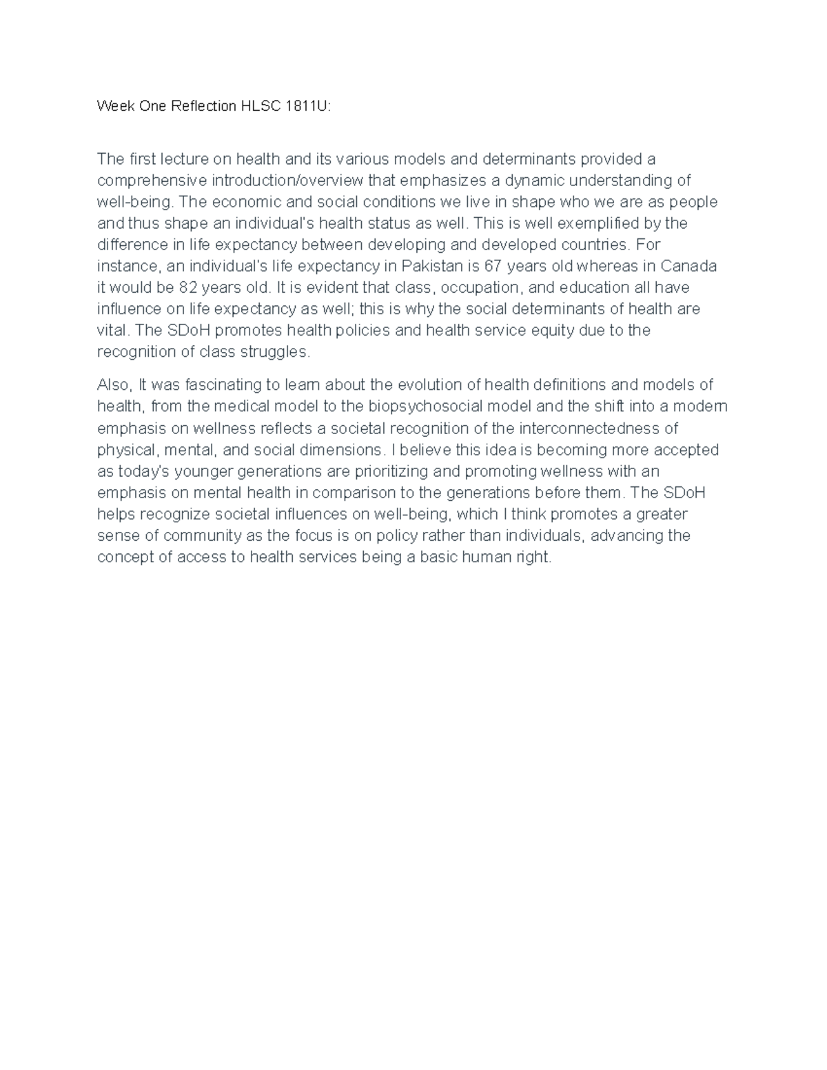 Week One Reflection HLSC 1811U - The economic and social conditions we ...