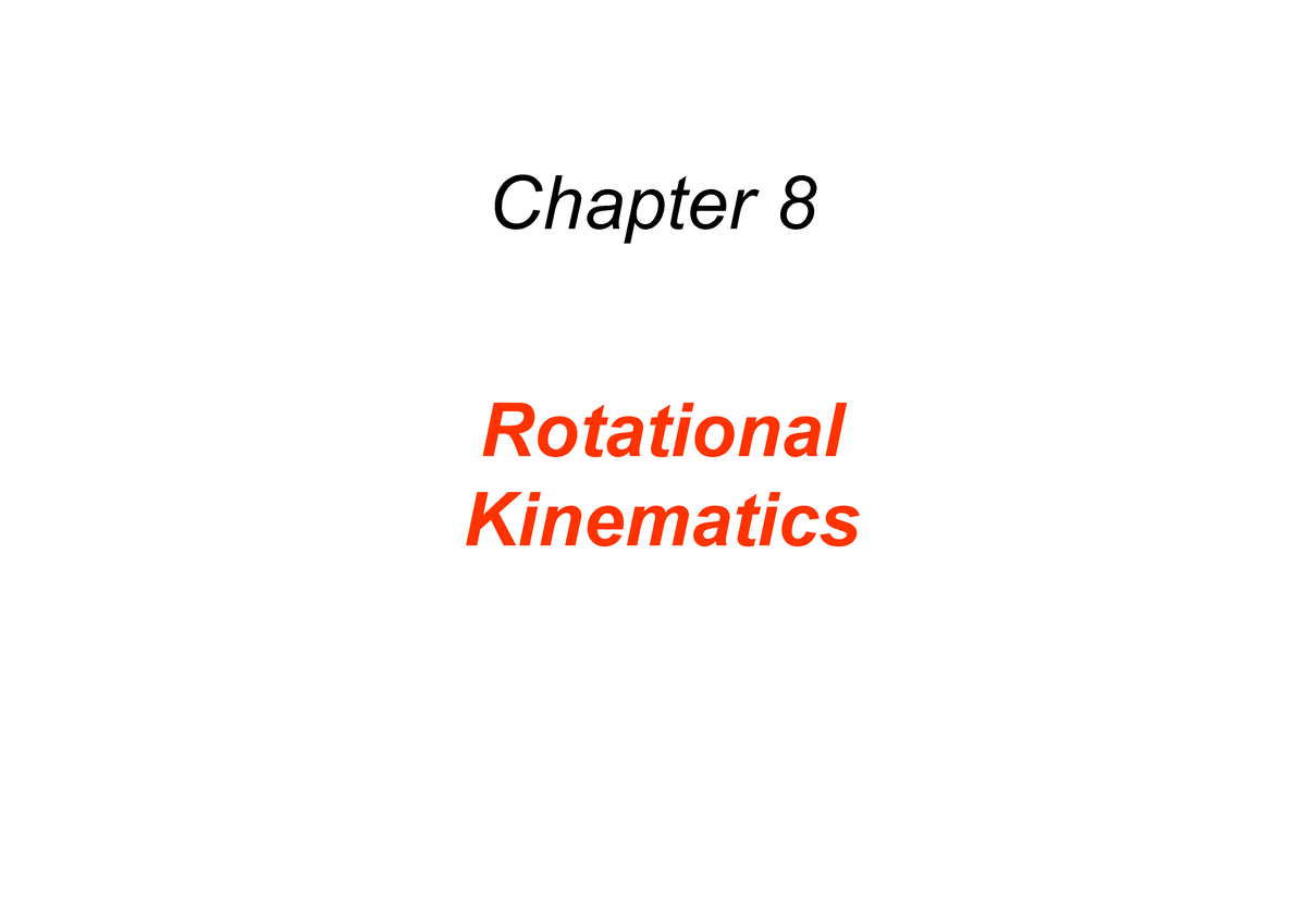 LU 12 - Chapter 08 [Rotational Kinematics] - VUT - Studocu