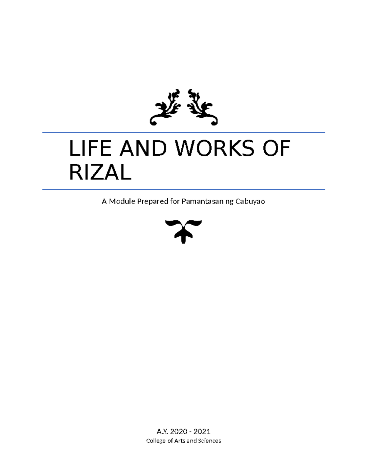 LIFE AND Works OF Rizal.docx - LIFE AND WORKS OF RIZAL A Module Prepared For Pamantasan Ng ...