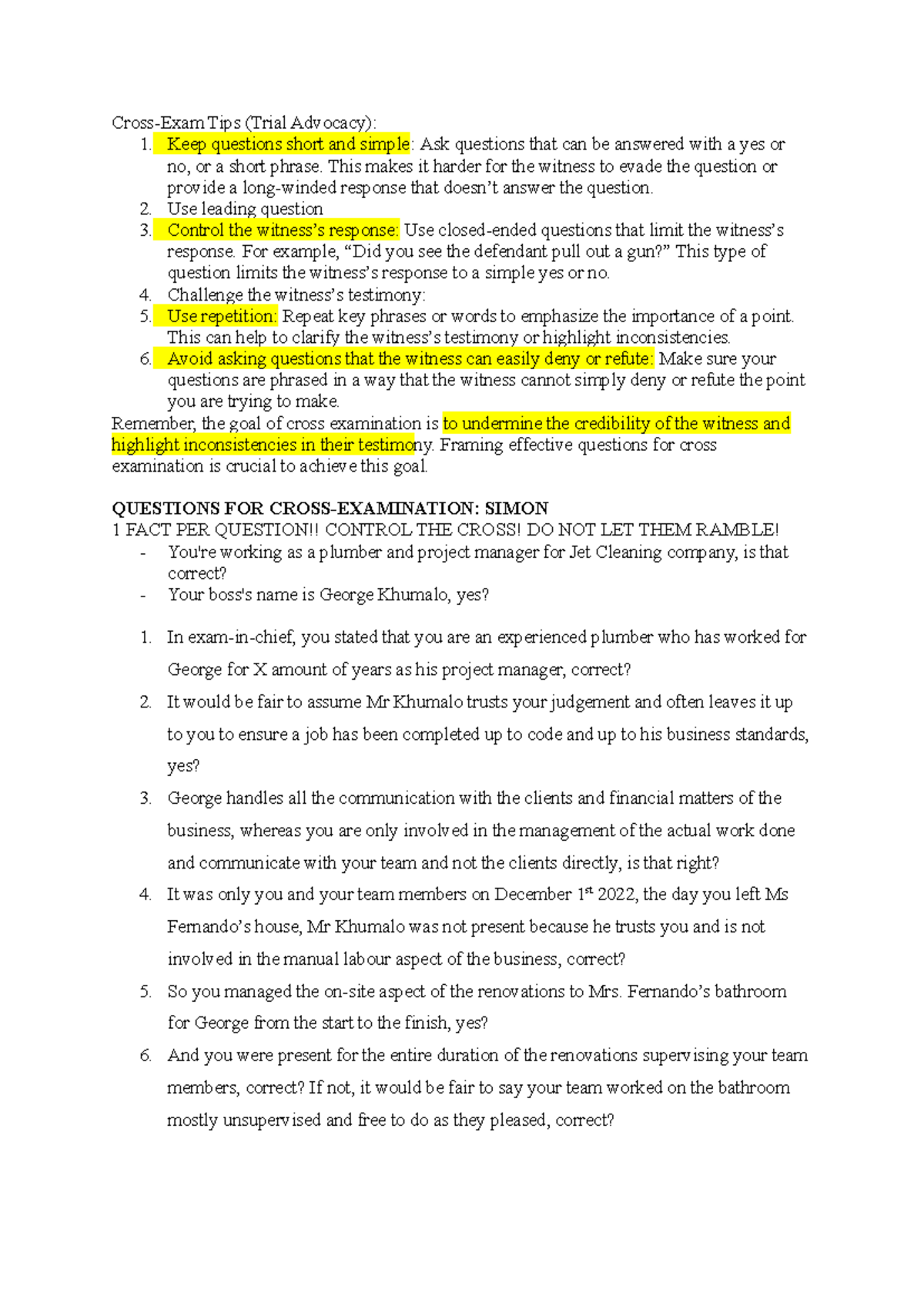 Cross exam Q's - Simon - Cross-Exam Tips (Trial Advocacy): 1. Keep ...