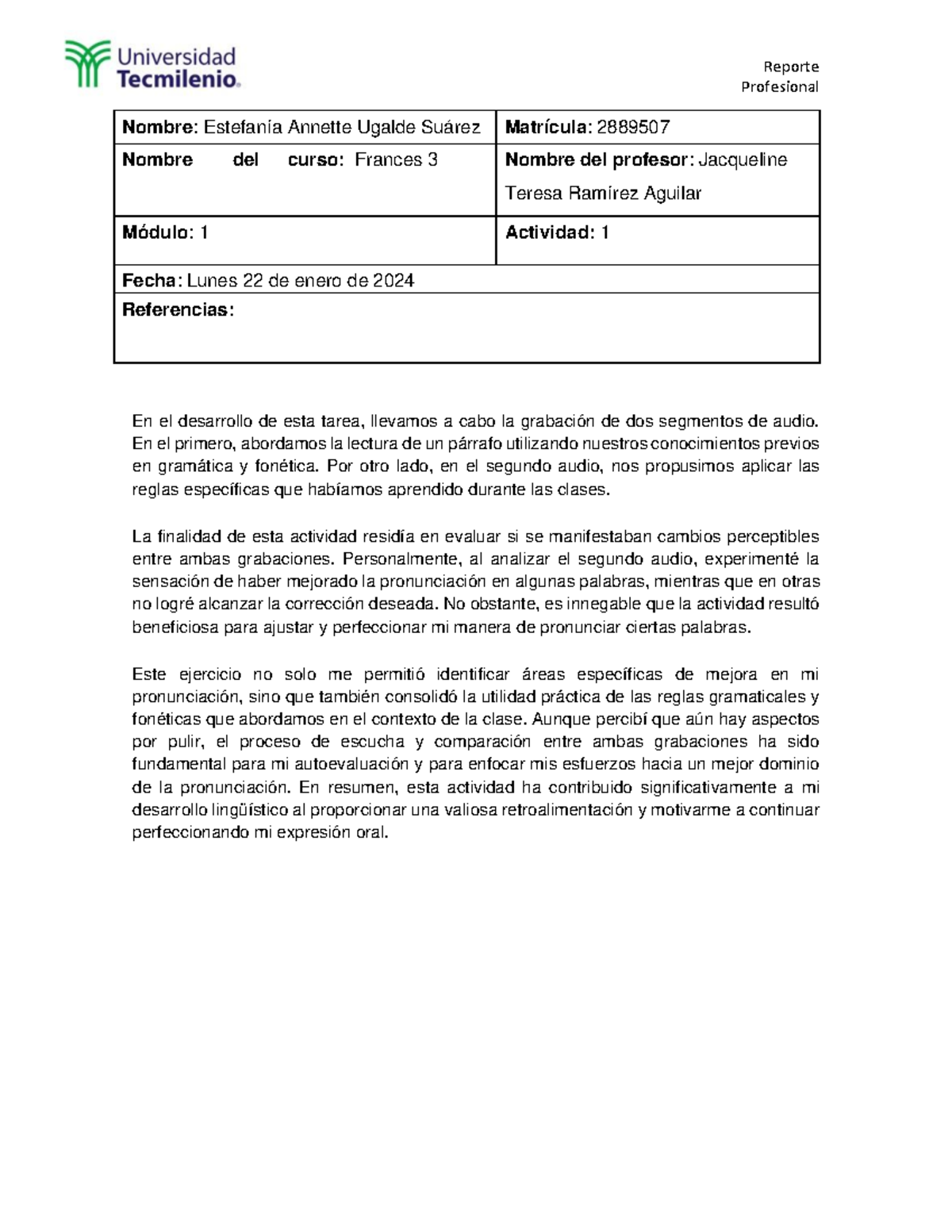 Devoir 1 - tarea 1 - Reporte Profesional Nombre: Estefanía Annette ...