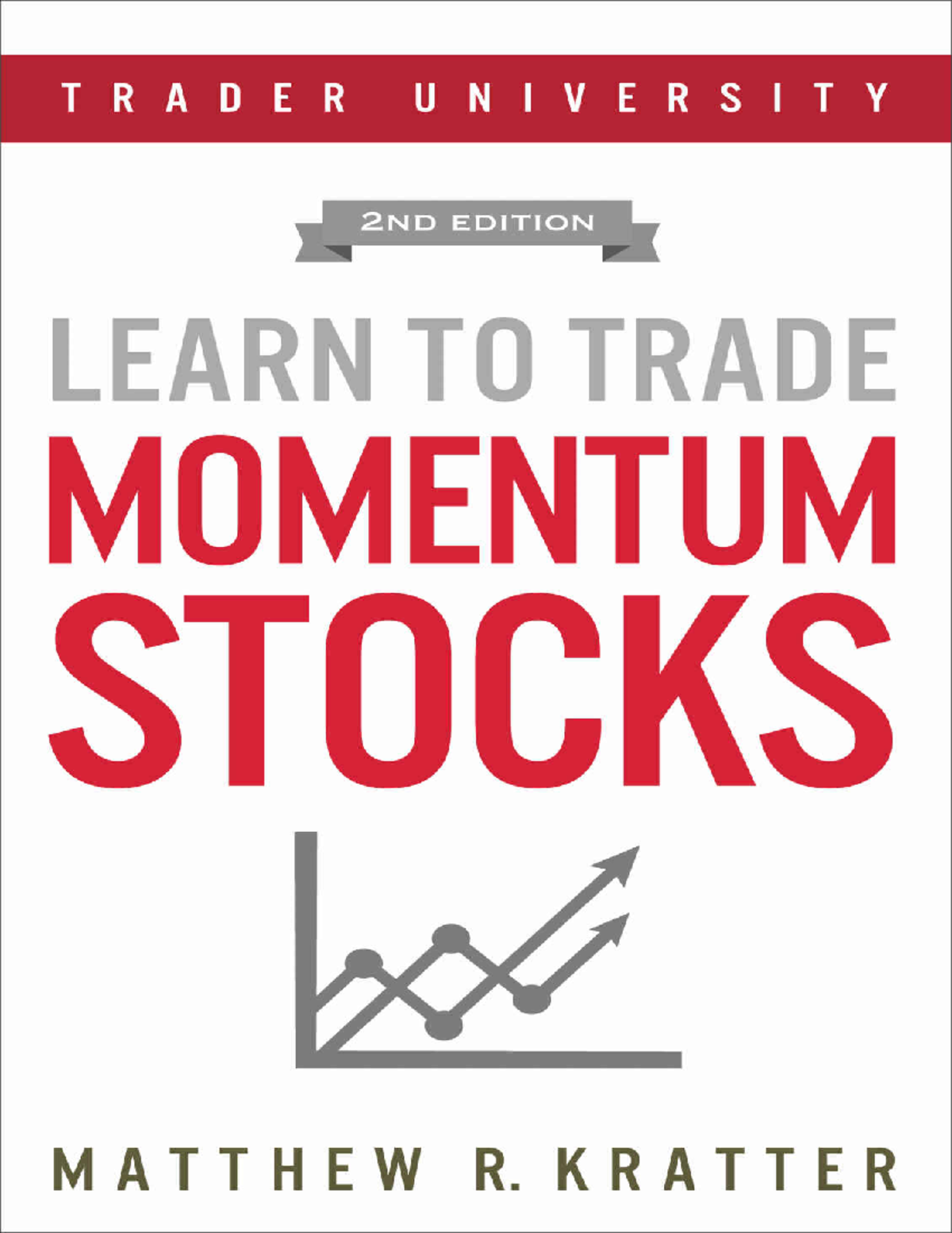 Learn to trade Momentum Stocks - LEARN TO TRADE MOMENTUM STOCKS 2ND ...