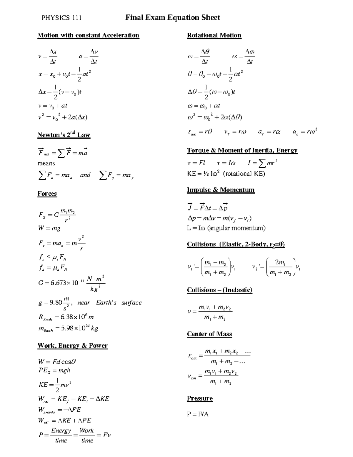 Exam formula sheet - PHYSICS 111 Final Exam Equation Sheet Motion with ...