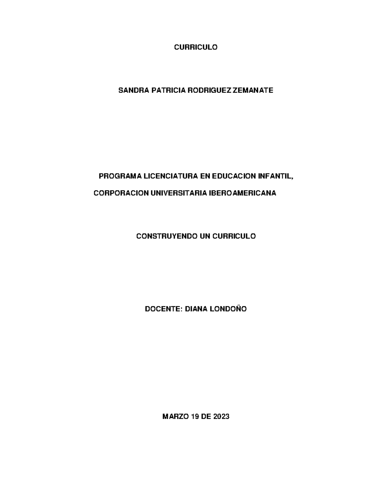 Construyendo UN Curriculo - CURRICULO SANDRA PATRICIA RODRIGUEZ ...