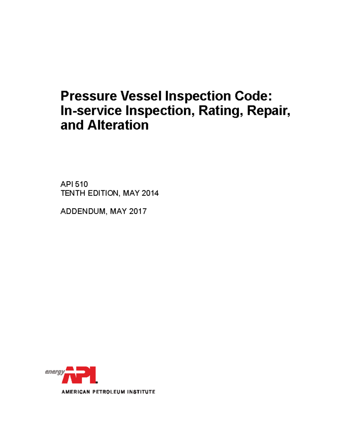 API 510 (17) Pressure Vessel Inspection Code - In-service Inspection ...