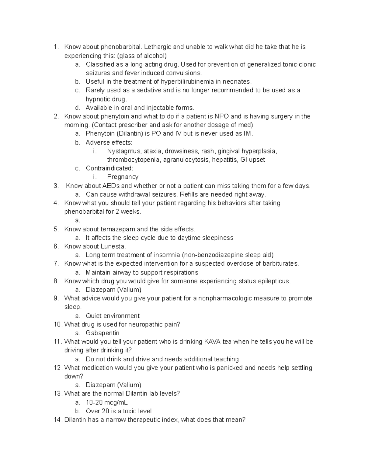 Pharm 9 - study guide - Know about phenobarbital. Lethargic and unable ...