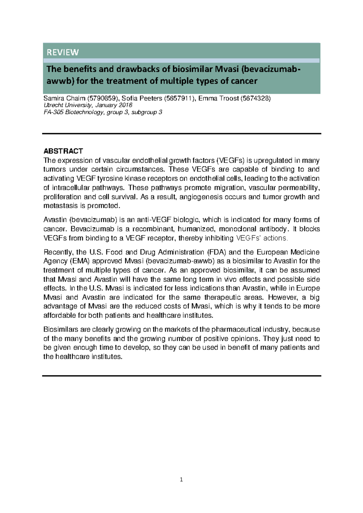 The benefits and drawbacks of biosimilar Mvasi (bevacizumabawwb) for