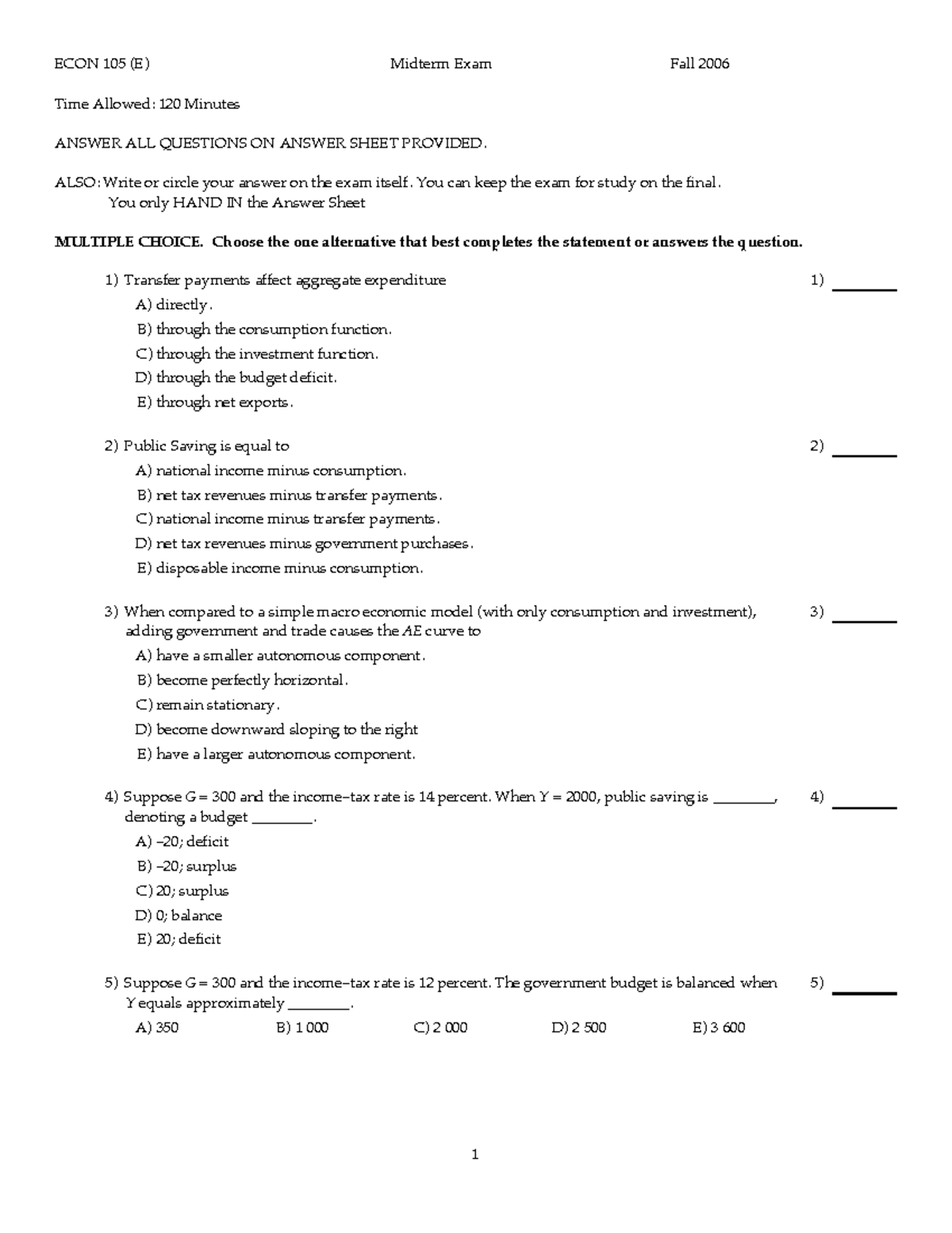Midterm August 2011, questions - ECON 105 (E) Midterm Exam Fall 2006 ...