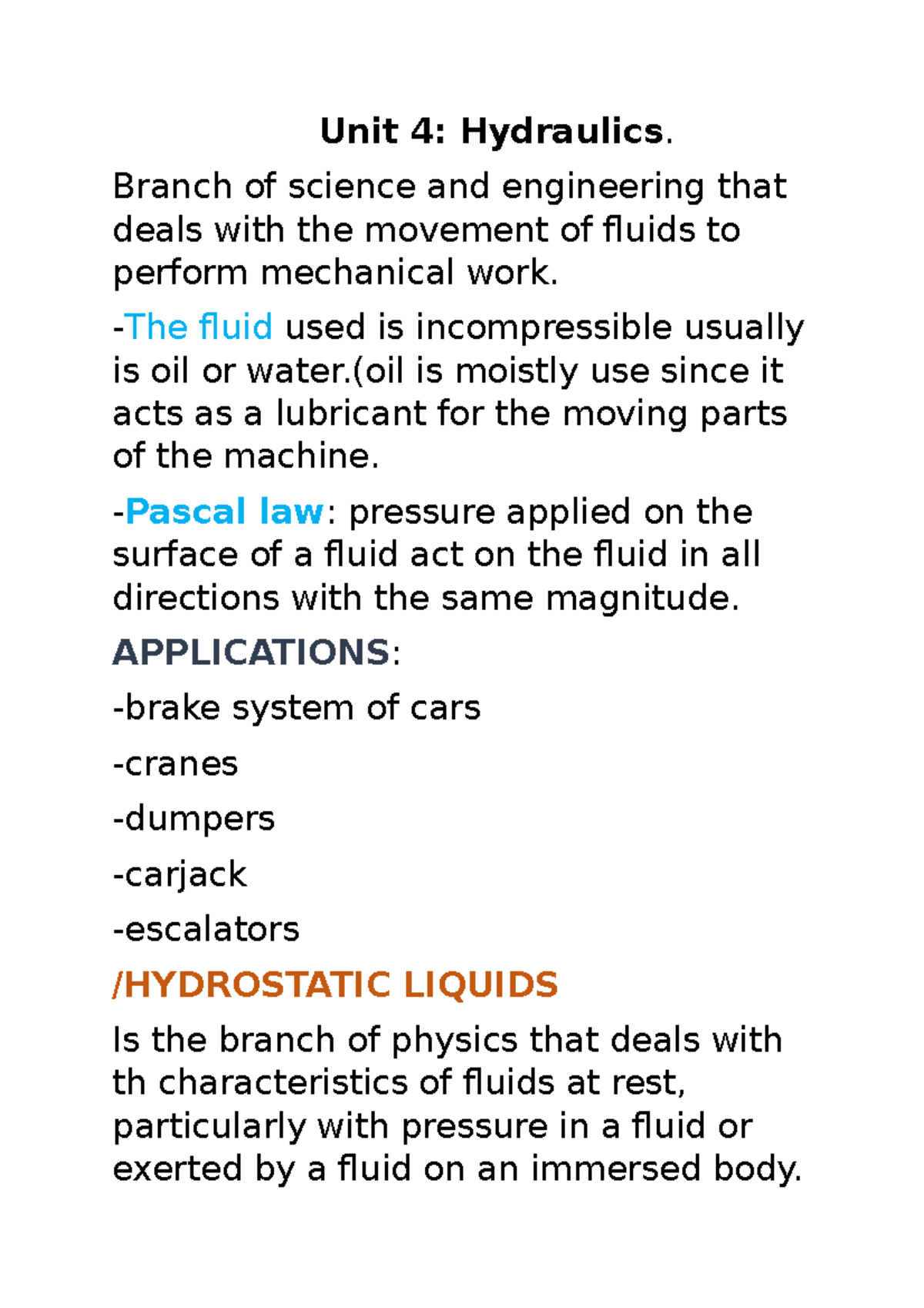 Unit 4 hydraulics Lecture notes 1 Unit 4 Hydraulics. Branch of science and engineering that
