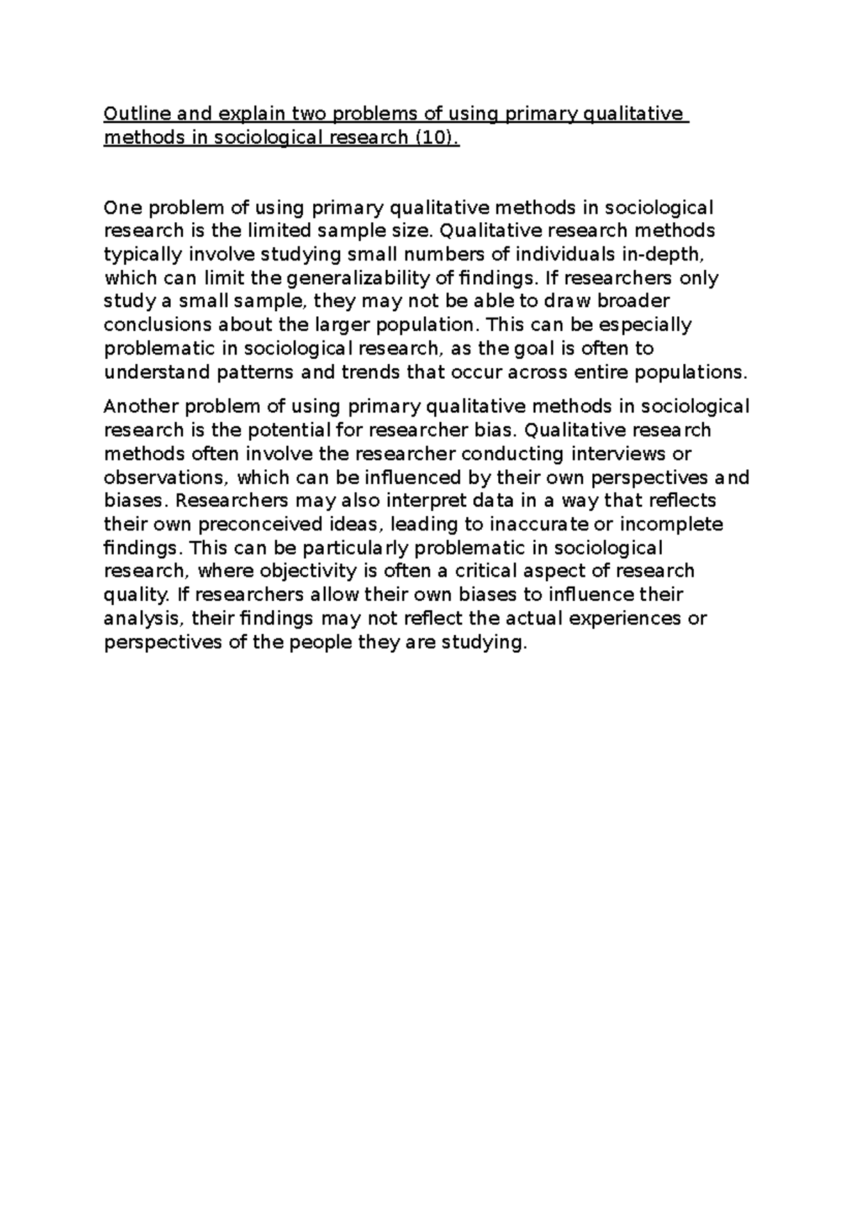 Outline and explain two problems of using primary qualitative methods ...
