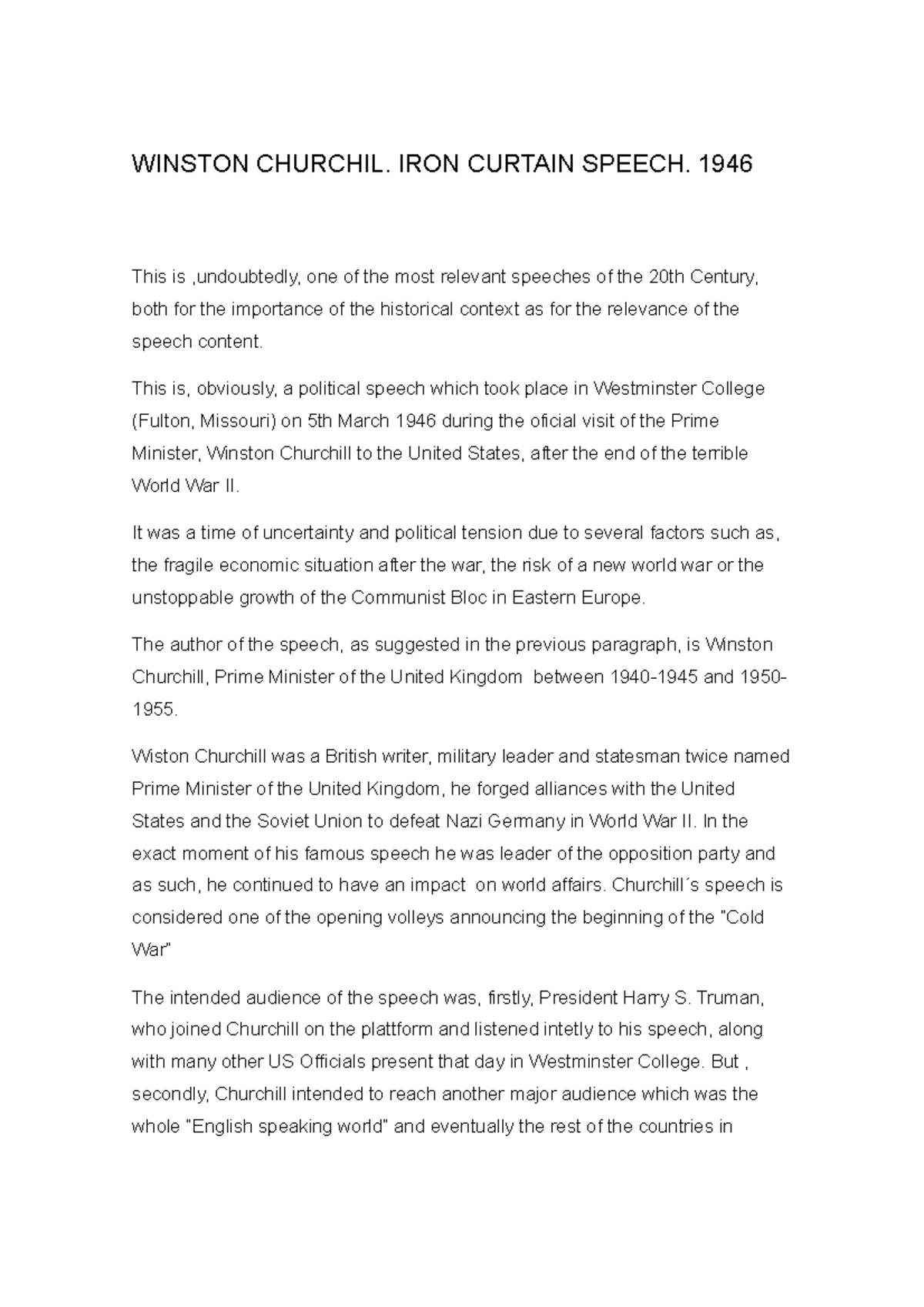 Winston Churchil. IRON Curtain WINSTON CHURCHIL. IRON CURTAIN SPEECH. 1946 This is